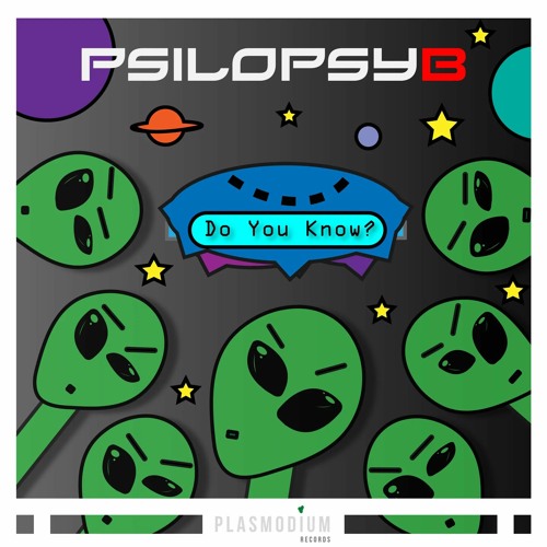 Psilopsyb - Do U Know? (Original Mix)