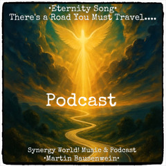 Eternity Song-Die Reise beginnt! There's a Road You Must Travel....
