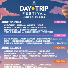 CLo LIVE at DAY TRIP Festival “High Tide” (June 22,2024)