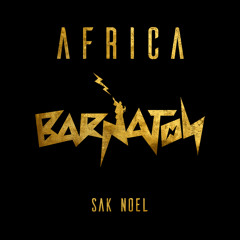 Sak Noel - Africa