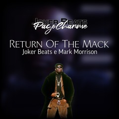 Return of The Mack - PagoCharme - Joker Beats feat Mark Morrison