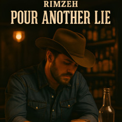 Pour Another Lie