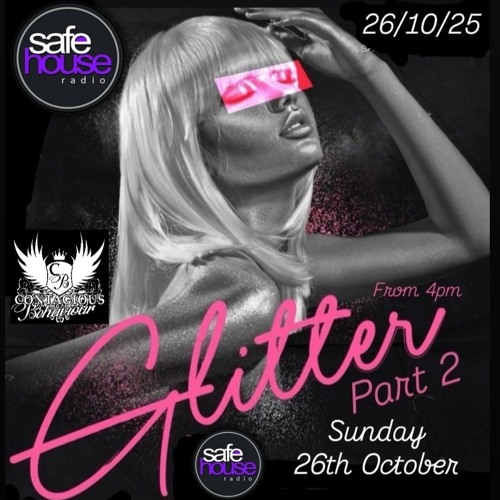 Safehouse Radio Presents Glitter (Part 2) (Uplifting Trance Classics Mix)