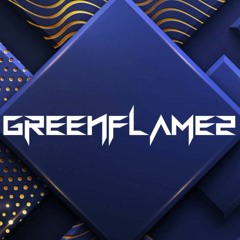 Andrew.P & Greenflamez
