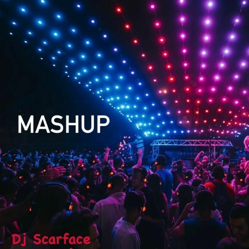 Scarface´s Party Mashup Vol. 1 [Scarface Mashup]