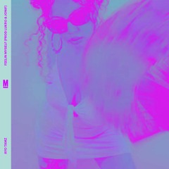 Ayo Tamz - Feelin Myself [prod. Lukrø & Joni Forest]