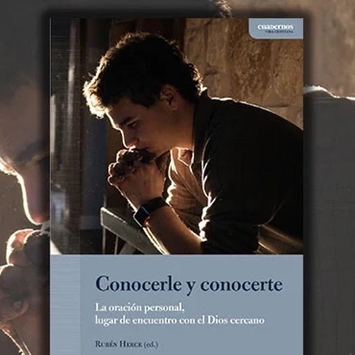Conocerle y conocerte (XI): ​Sois una carta de Cristo
