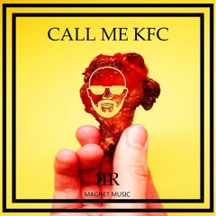 ROBBIE ROBB - Call Me KFC