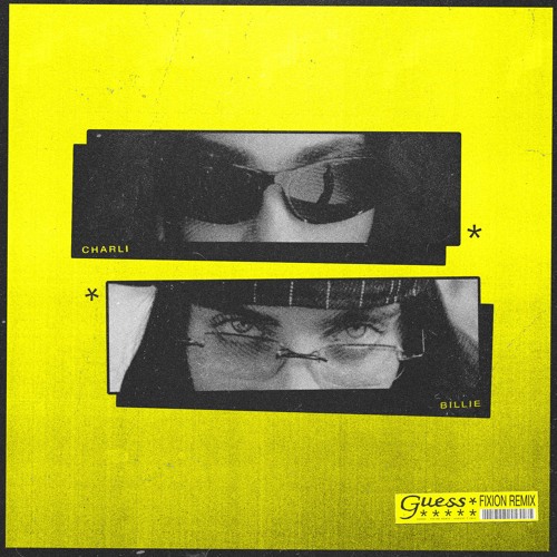 GUESS (FIXION REMIX) (FREE DL)
