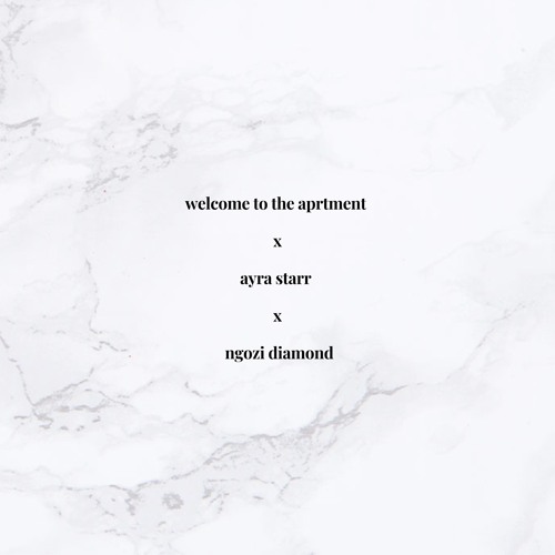 ayra starr x ngozi diamond | welcome to the aprtment (afrobeats, amapiano, edits)