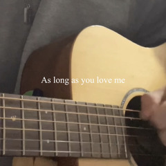 As long as you love me - Justin Bieber (cover)