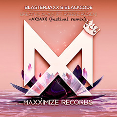 Breathe Again - Blasterjaxx & Robbie Rosen (AXJAXX festival remix)