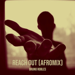 Reach Out (AfroMix)