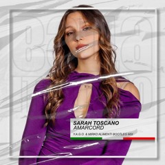 Sarah Toscano - Amarcord (Y.A.G.O. & Mirko Alimenti Bootleg Mix) [BUY=FREE DOWNLOAD]