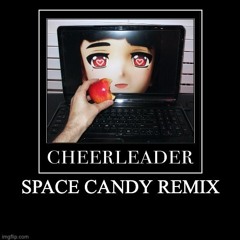 Porter Robinson - Cheerleader (space Candy's Version)