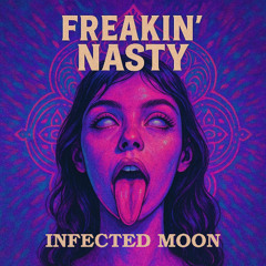 Freakin' Nasty
