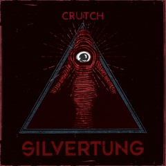 Silvertung - Crutch