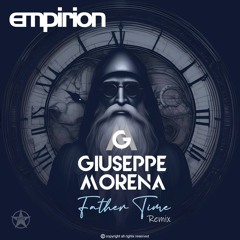 Empirion -Father Time - Giuseppe Morena Remix