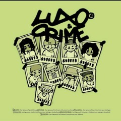 Ogtreasure7 - Luxo & Crime