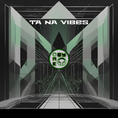 Ta na Vibes