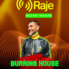 ALEX MALAGOLI - BURNING HOUSE #04 - 2024 - RAJE RADIO [Saison04]