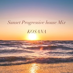 SUNSET PROGRESSIVE HOUSE MIX