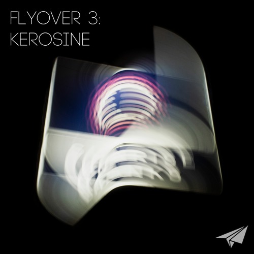 flyover 3: kerosine