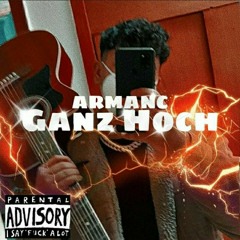 ARMANC - GANZ HOCH