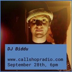 Biddu @ Callshop Radio 28.09.2021