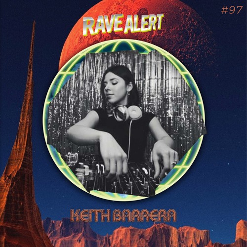 RaveCast97 - Keith Barrera