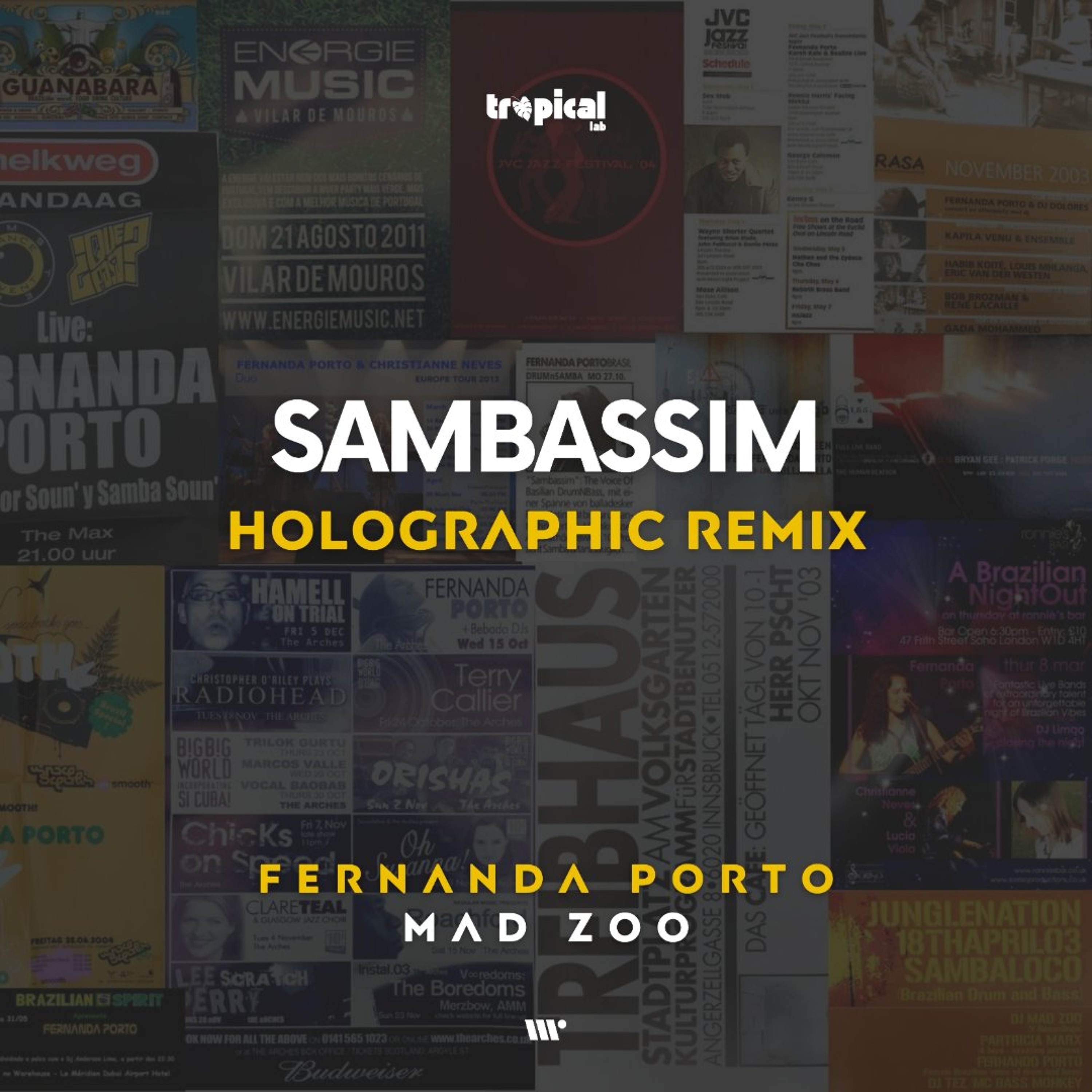 TROPICAL021: Fernanda Porto - Sambassim (Mad Zoo Holographic Remix) episode artwork