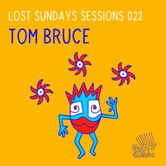 Lost Sundays Sessions 022: Tom Bruce