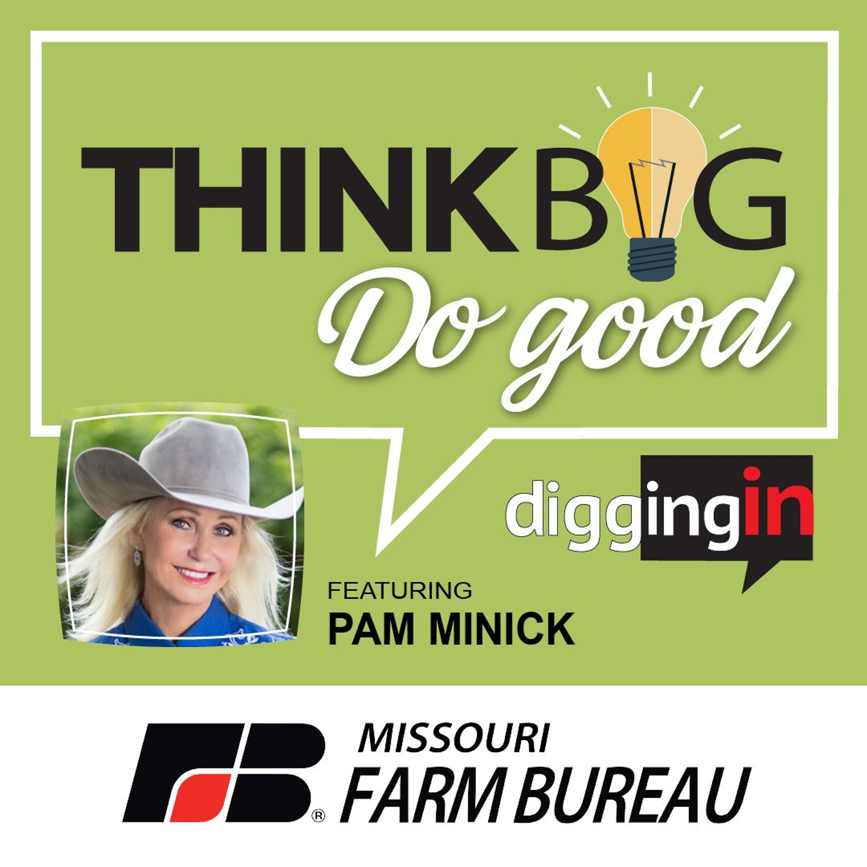 cover of episode Think Big, Do Good featuring Pam Minick