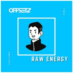 OFFSETZ RAW ENERGY VOL.2