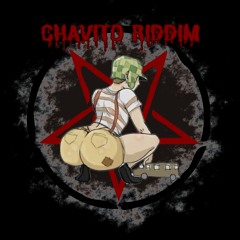 REVOLTAGE - Chavito Riddim (FREE DL)