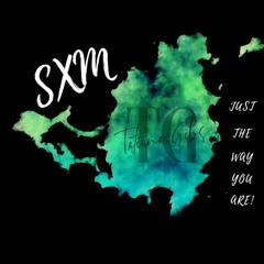 Sxm Just The Way You Are