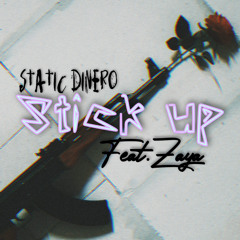 STICK UP (FEAT.ZAYA)