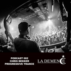 LA DEMENCE PODCAST 002 - CHRIS BEKKER (DE)