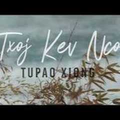 Tupao Xiong - Txoj Kev Nco