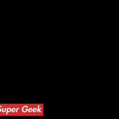 Super Geek w/NeamRoad