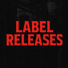 LABEL RELEASES