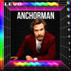 LEVO - Anchorman