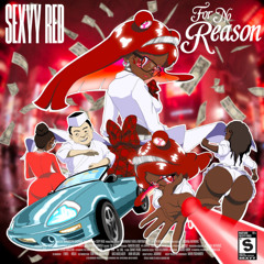 Sexyy Red - For No Reason Remix Ying Yang Twins - Whistle While You Twurk