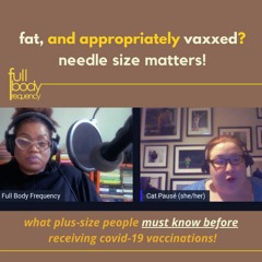 Fat, and Appropriately Vaxxed? Needle Size Matters!