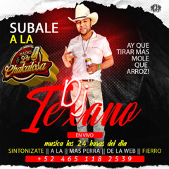 DJTEXANO MIX -NORTEÑAS SAX 2025 RADIO LA CHAKALOSA LINNER