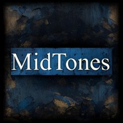 MidTones - Stolen Hope