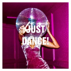 Just Dance!