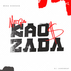 MEGA KAOZADA