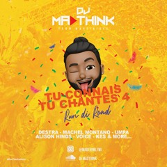 DJ Madthink - Tu Connais, Tu Chantes 4(Run Di Road Soca 2020)