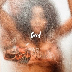 Good ft. Konscience